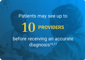 Patients may see up to 10 providers before receiving an accurate diagnosis