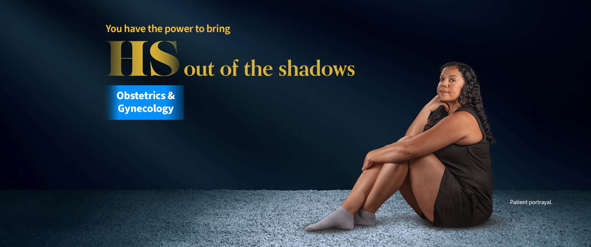 Banner background image of a Patient Portrayal. You have the power to bring HS out of the shadows.